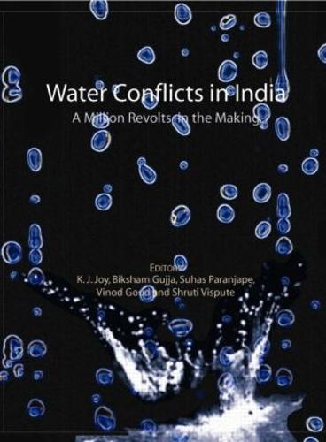 Water Conflicts in India: A Million Revolts in the Making (Hardback)
