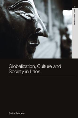 Globalization, Culture and Society in Laos (Hardback)