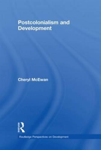 Postcolonialism and Development - Routledge Perspectives on Development (Hardback)
