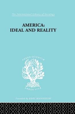 America - Ideal and Reality: The United States of 1776 in Contemporary Philosophy (Paperback)