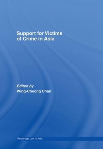 Support for Victims of Crime in Asia - Routledge Law in Asia (Hardback)