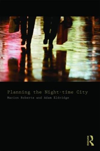 Planning the Night-time City (Paperback)