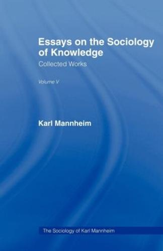 Essays Sociology Knowledge V 5 (Paperback)