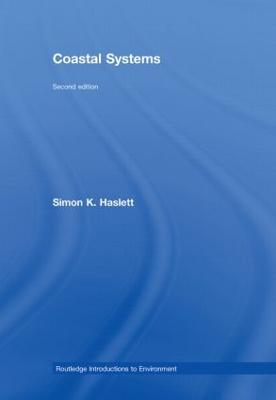 Coastal Systems - Routledge Introductions to Environment: Environmental Science (Hardback)