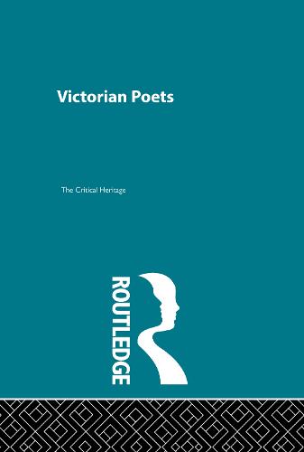 Victorian Poets: Critical Heritage Set (Hardback)