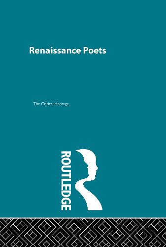 Renaissance Poets: Critical Heritage Set (Hardback)