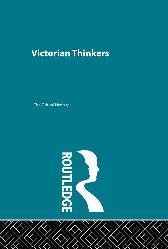 Victorian Thinkers: Critical Heritage Set (Hardback)