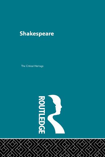 Shakespeare: Critical Heritage Set (Hardback)