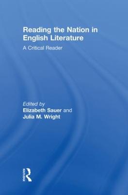 Reading the Nation in English Literature: A Critical Reader (Hardback)