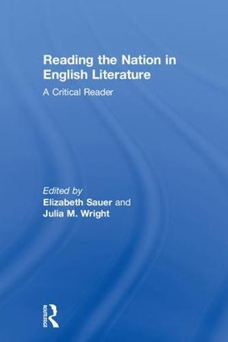 Reading the Nation in English Literature: A Critical Reader (Paperback)