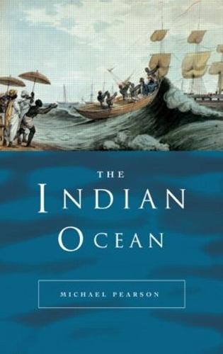 The Indian Ocean - Seas in History (Paperback)