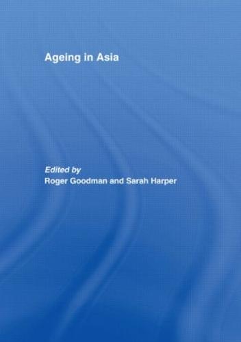 Ageing in Asia: Asia's Position in the New Global Demography (Hardback)