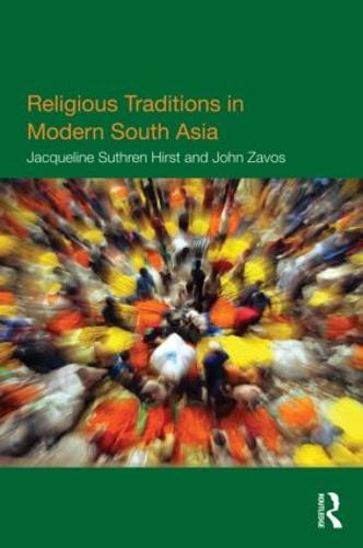 Religious Traditions in Modern South Asia (Paperback)