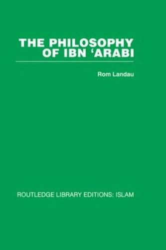The Philosophy of Ibn 'Arabi (Hardback)