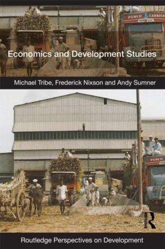 Economics and Development Studies - Routledge Perspectives on Development (Paperback)