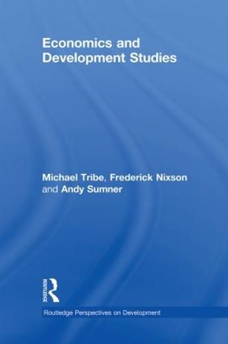 Economics and Development Studies - Routledge Perspectives on Development (Hardback)