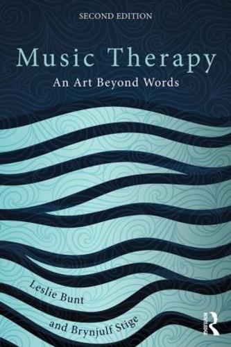 Music Therapy: An art beyond words (Paperback)