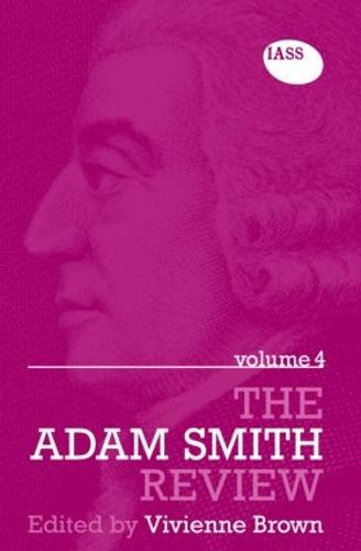 The Adam Smith Review Volume 4 - The Adam Smith Review (Hardback)