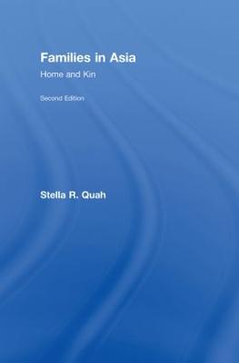 Families in Asia: Home and Kin (Hardback)