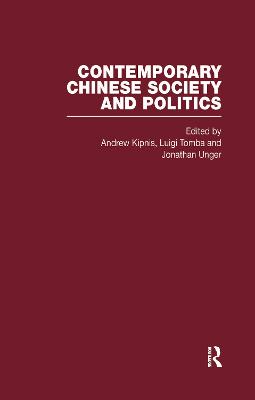 Contemporary Chinese Society and Politics - Critical Concepts in Asian Studies (Hardback)