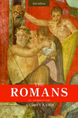 The Romans: An Introduction - Peoples of the Ancient World v. 10 (Paperback)