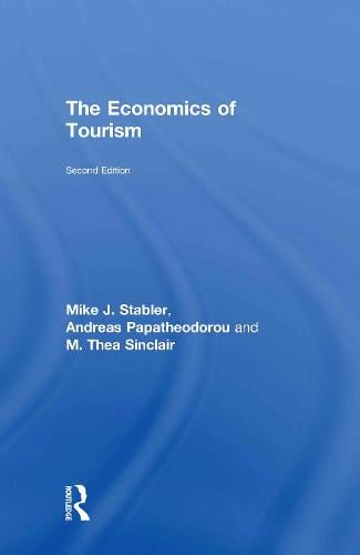 The Economics of Tourism (Hardback)