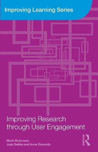 Improving Research through User Engagement - Improving Learning (Paperback)
