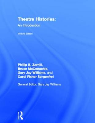 Theatre Histories: An Introduction (Hardback)
