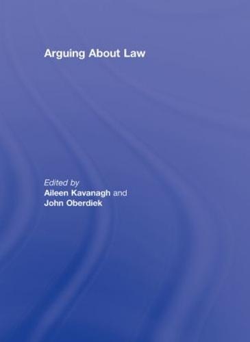 Arguing About Law - Arguing About Philosophy (Hardback)