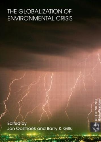 The Globalization of Environmental Crisis (Paperback)