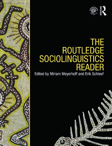The Routledge Sociolinguistics Reader (Paperback)