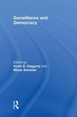 Surveillance and Democracy (Hardback)