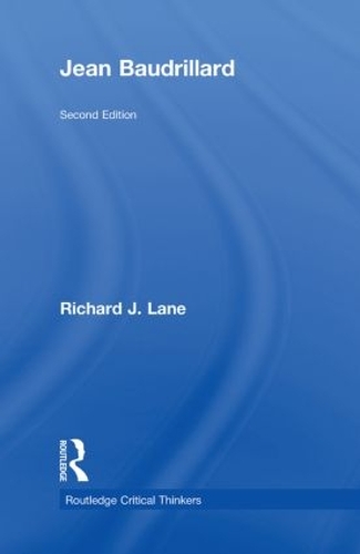Jean Baudrillard - Routledge Critical Thinkers (Hardback)