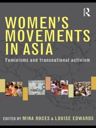 Women's Movements in Asia: Feminisms and Transnational Activism (Paperback)