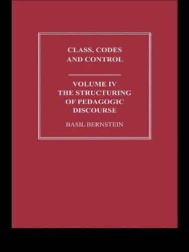 The Structuring of Pedagogic Discourse (Paperback)