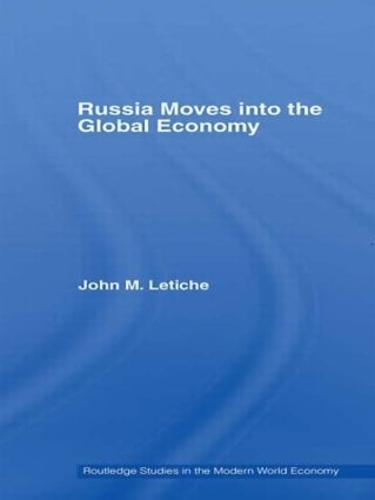 Russia Moves into the Global Economy (Paperback)