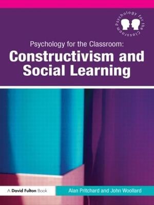 Psychology for the Classroom: Constructivism and Social Learning  Psychology for the Classroom (Paperback)