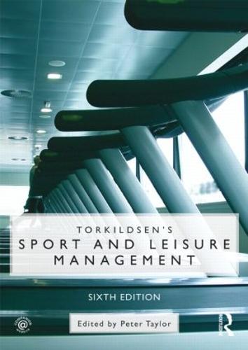Torkildsen's Sport and Leisure Management (Paperback)