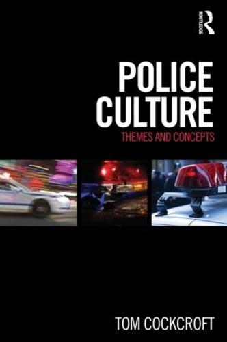 Police Culture: Themes and Concepts (Paperback)
