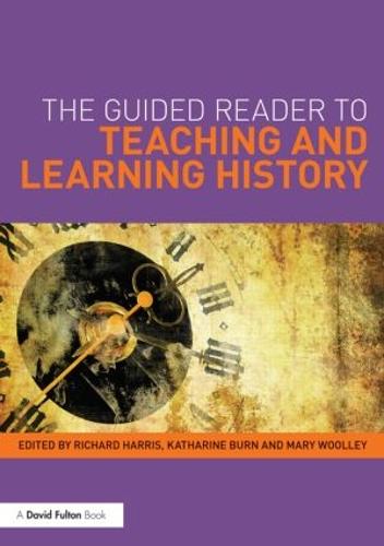 The Guided Reader to Teaching and Learning History (Paperback)