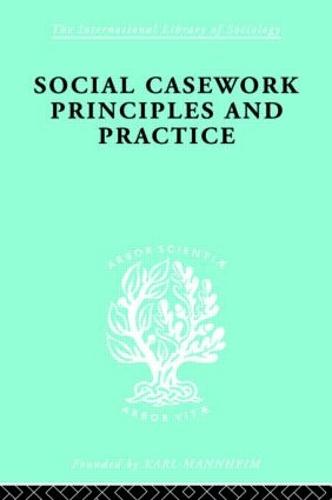 Social Casework Ils 189 - International Library of Sociology (Paperback)