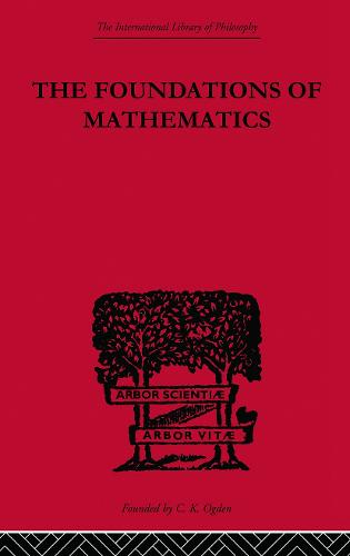 Foundations of Mathematics and other Logical Essays - International Library of Philosophy (Paperback)