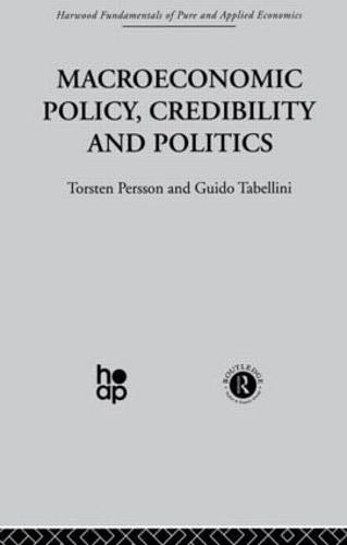 Macroeconomic Policy, Credibility and Politics (Paperback)