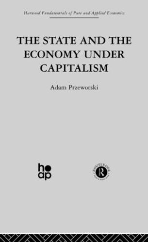 The State and the Economy Under Capitalism (Paperback)