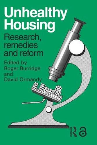 Unhealthy Housing: Research, remedies and reform (Paperback)