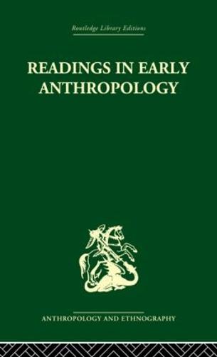 Readings in Early Anthropology (Paperback)