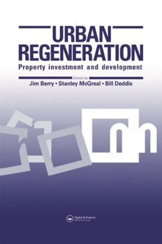 Urban Regeneration: Property Investment and Development (Paperback)