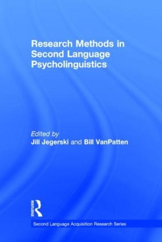 Research Methods in Second Language Psycholinguistics - Second Language Acquisition Research Series (Hardback)