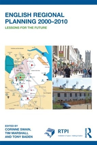English Regional Planning 2000-2010: Lessons for the Future - RTPI Library Series (Paperback)