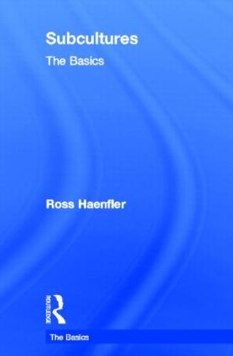 Subcultures: The Basics - The Basics (Hardback)
